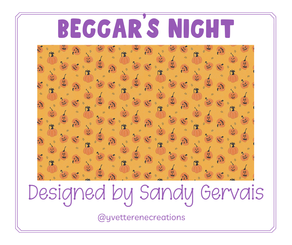 
                      
                        BEGGAR'S NIGHT designed by Sandy Gervais for Riley Blake Designs
                      
                    