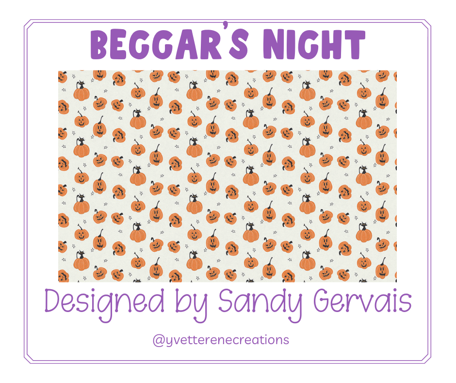 
                      
                        BEGGAR'S NIGHT designed by Sandy Gervais for Riley Blake Designs
                      
                    