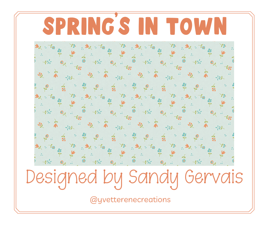 
                      
                        SPRING'S IN TOWN designed by Sandy Gervais for Riley Blake Designs
                      
                    