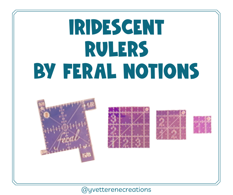 FERAL NOTIONS  ||  Iridescent Rulers