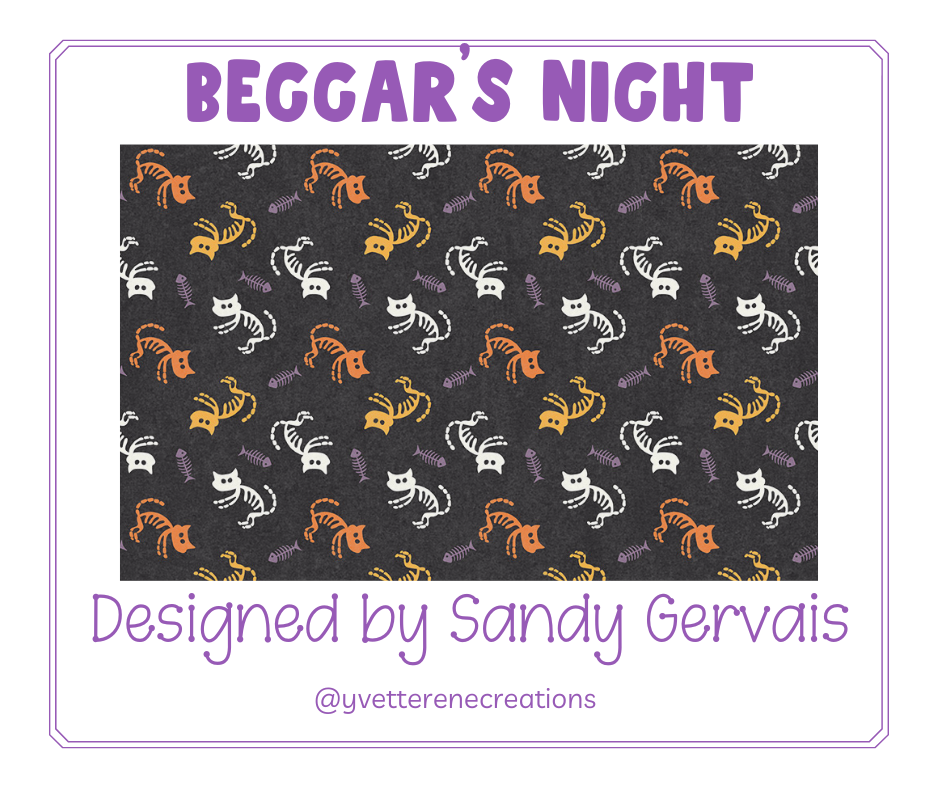 
                      
                        BEGGAR'S NIGHT designed by Sandy Gervais for Riley Blake Designs
                      
                    