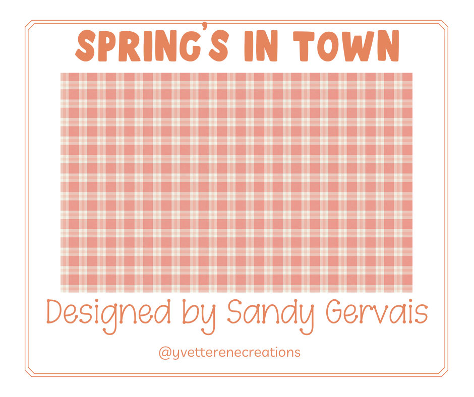 
                      
                        SPRING'S IN TOWN designed by Sandy Gervais for Riley Blake Designs
                      
                    