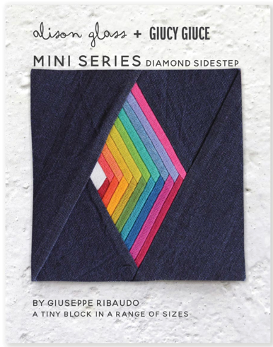 PAPER PATTERN | DIAMOND SIDESTEP MINI SERIES, Giucy Giuce (Giuseppe Ribaudo) and Alison Glass